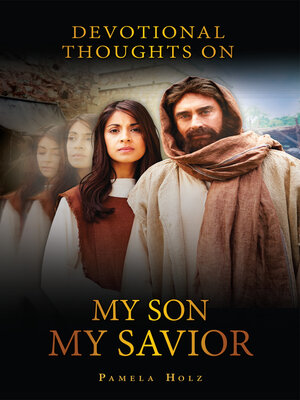 cover image of Devotional Thoughts on My Son, My Savior